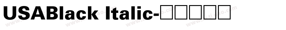 USABlack Italic字体转换